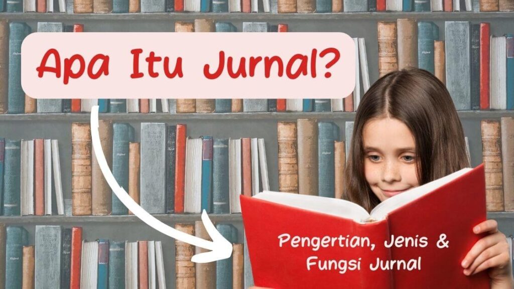 Apa Itu Jurnal?